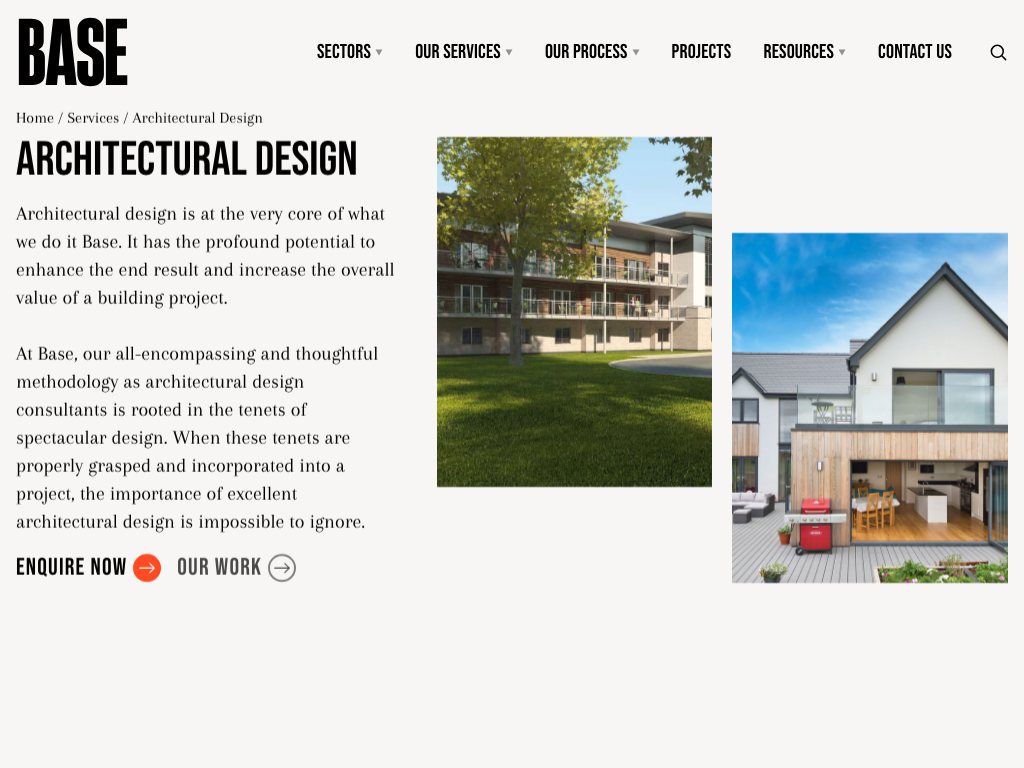 Architectural Design service page on basearchitecture.co.uk, built from the site's block library: heading, introduction, Enquire now and Our work links, and two project photographs